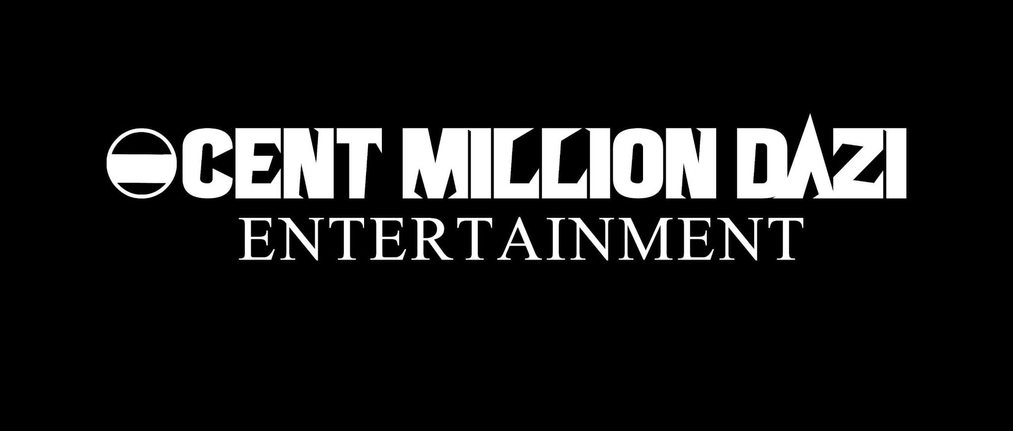 cent million dazi entertainment